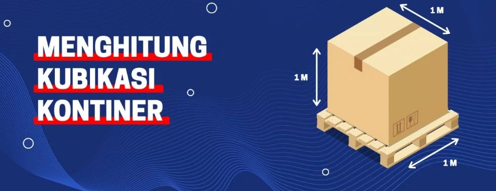 Cara Menghitung Kubikasi Container 20 Feet